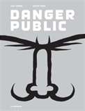 dp Danger Public, written by phlppgrrd