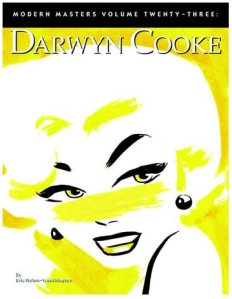 modernmasters23 TwoMorrows Publishing's Modern Masters Volume 23: Darwyn Cooke (Cover)